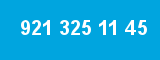 921 325 11 45